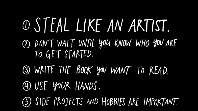 Steal Like an Artist by Austin Kleon Lessons