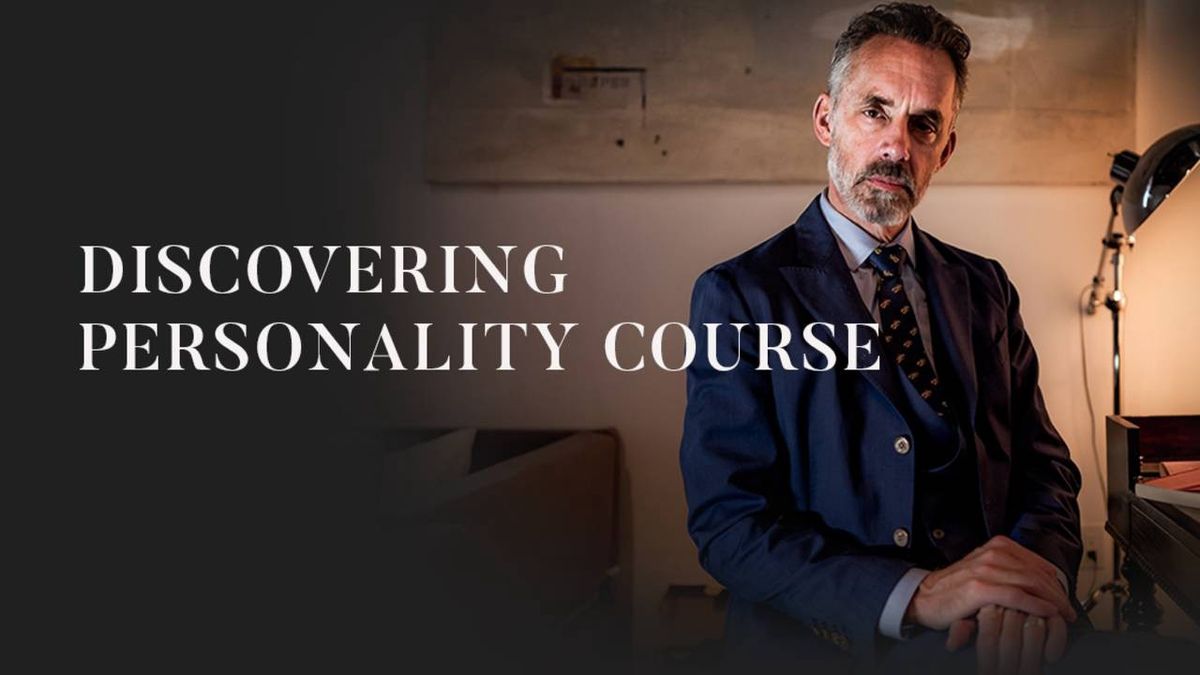 Discovering Personality Course by Jordan Peterson Summary