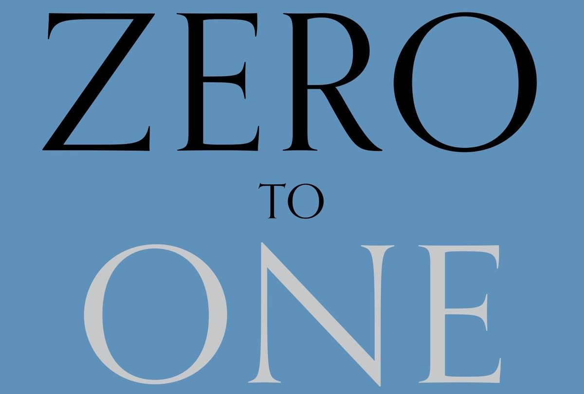 Zero to One by Peter Thiel Summary