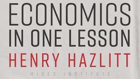 Economics in One Lesson by Henry Hazlitt