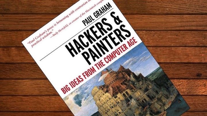 Hackers and Painters by Paul Graham Summary