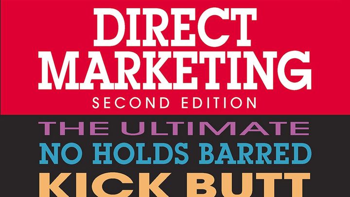 No B.S. Direct Marketing by Dan Kennedy Summary